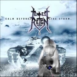 Tempest Reign : Calm Before The Storm